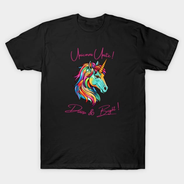 Unicorns unite, diverse and bright, LGBTQIA+ theme T-Shirt by Clearmind Arts